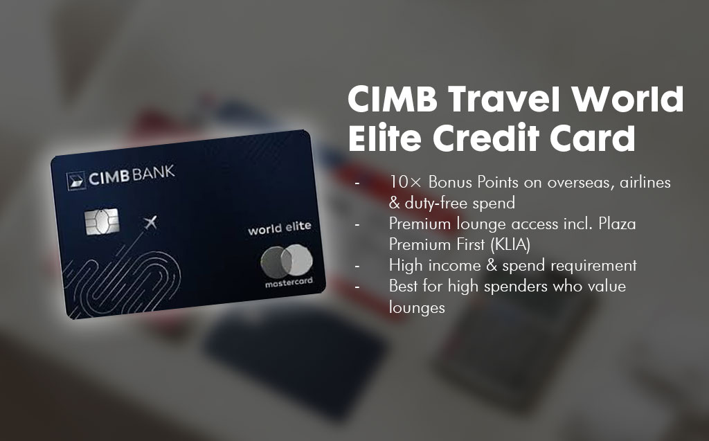 CIMB Travel Wolrd Elite Credit Card